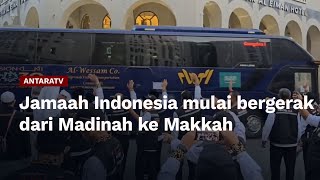 Jamaah Indonesia mulai bergerak dari Madinah ke Makkah