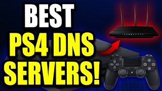Best DNS Servers For PS4! How To Boost Download Speed, Reduce Internet Ping, and Fix Lag!