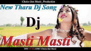 Masti Masti __New Tharu DJ Song__ 2075