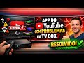 App do YouTube com problemas na tv box (2026)