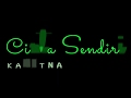 Kahitna - Cinta Sendiri