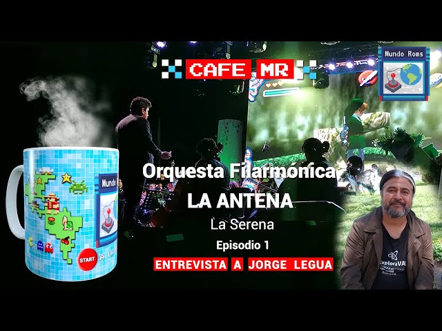 Mundo Roms - CafeMR con Jorge Legua - Productor en Orquesta Filarmónica La Antena