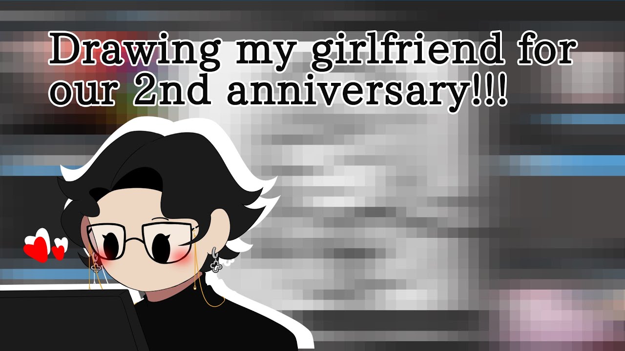 Drawing my Girlfriend for our late 2nd anniversary [Art Stream (retry ...