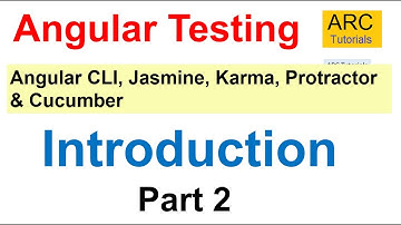 Angular Testing Tutorial #2 - Introduction to Unit Test and E2E Testing