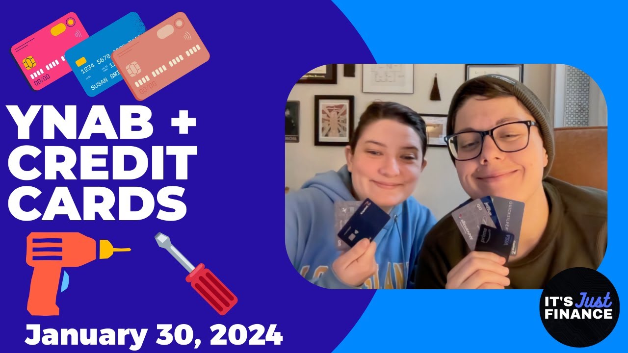 How YNAB Helps Us Use Credit Cards YouTube