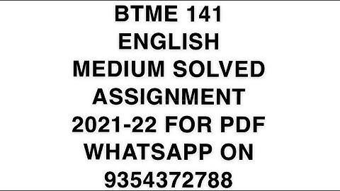BTME 141 ENGLISH MEDIUM SOLVED ASSIGNMENT 2021-22 | FOR PDF WHATSAPP ON 9354372788