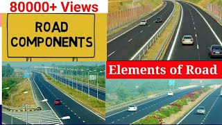 COMPONENTS OF ROAD | ANIMATED VIDEO | ROAD ELEMENTS | TRANSPORTATION ENGINEERING