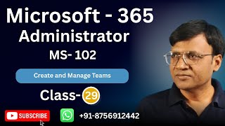 MS-102 Class 29 | Create and Manage Teams | Microsoft 365 Admin Hindi screenshot 4
