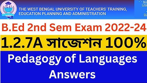 Course 1.2.7A Pedagogy of Language Suggestion 2022-24 Answer| Suggestion Answers PDf