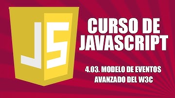 Curso de Javascript - 4.03. Modelo de eventos del W3C