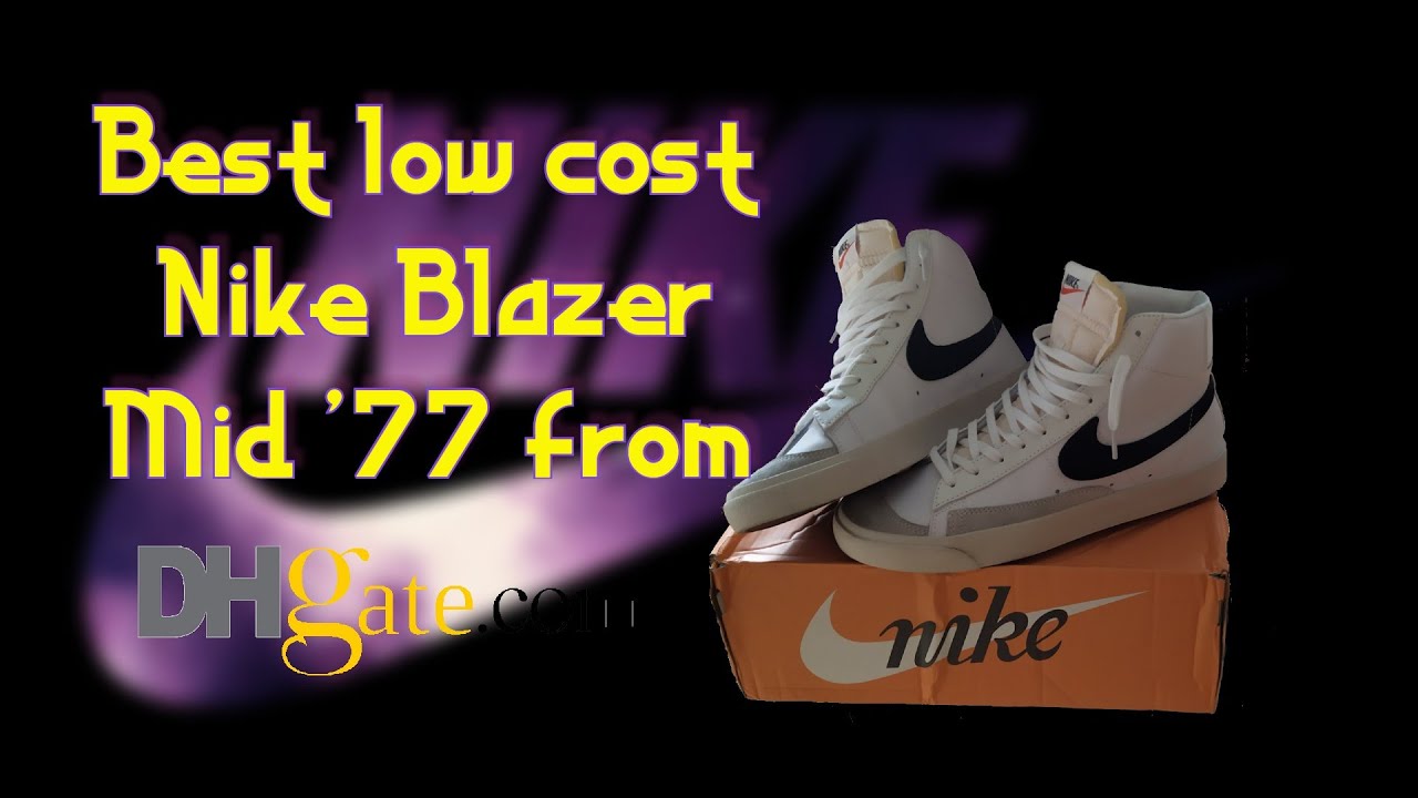 nike blazer mid 77 dhgate