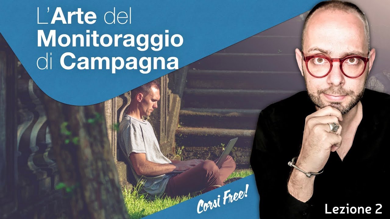 556. CORSO »L'Arte del Monitoraggio della Rete » ep.3 - Monitoraggio di Campagne/Campaign Monitoring