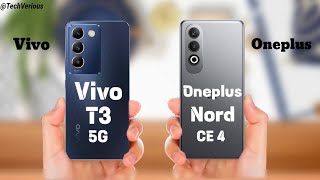 Choice Is Yours:- Vivo T3 5G Vs Oneplus Nord CE 4 5G⚡ full Details