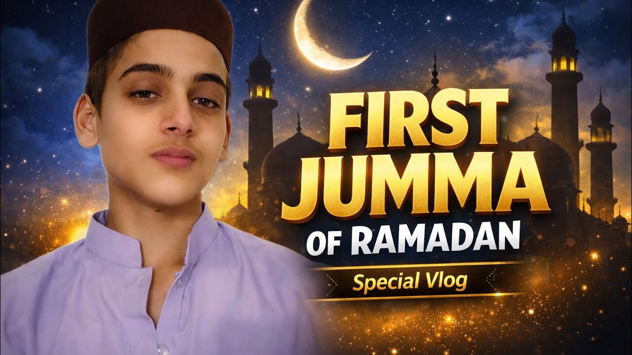 Ramadan Ka Pehla Jumma 🤍 | Special Day #jumma special # Mustafa vlogs yt 