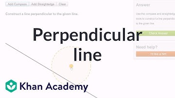 Constructing a perpendicular line using a compass and straightedge | Geometry | Khan Academy