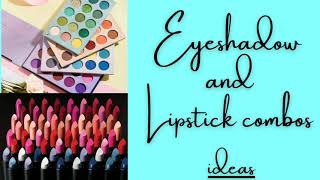 Eyeshadow And Lipstick Combination| Lipstick And Eyeshadow Makeup Idea✨💕