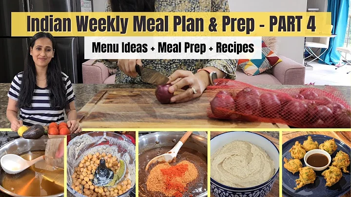 Indian Weekly Meal Plan & Prep - For Busy & Working Moms