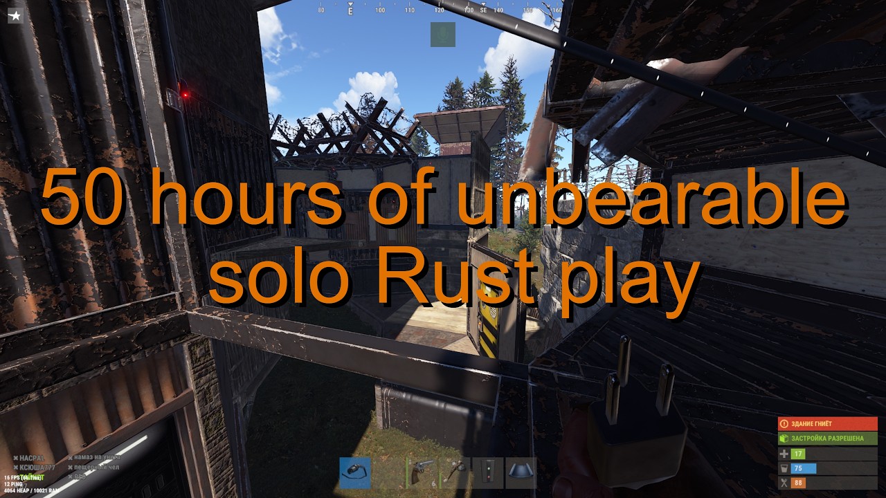 how a solo plays rust with 7k hours... - YouTube