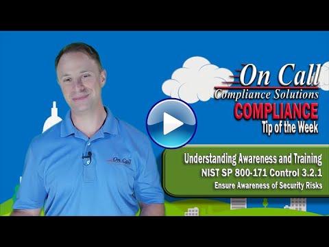 Understanding Awareness and Training NIST 800-171 Control 3.2.1