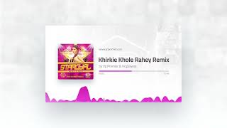 Kherkie Khole Rahay Sare Ratiya remix by Vp Premier & Hopewest