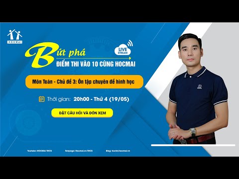 Video [Bứt phá điểm thi vào 10 môn Toán cùng HOCMAI] - Chủ... - youtube