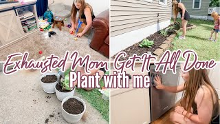 EXHAUSTED MOM GET IT ALL DONE | Plant With Me | Walmart Haul