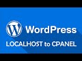 How to transfer WordPress Website from localhost to cPanel Server correctly