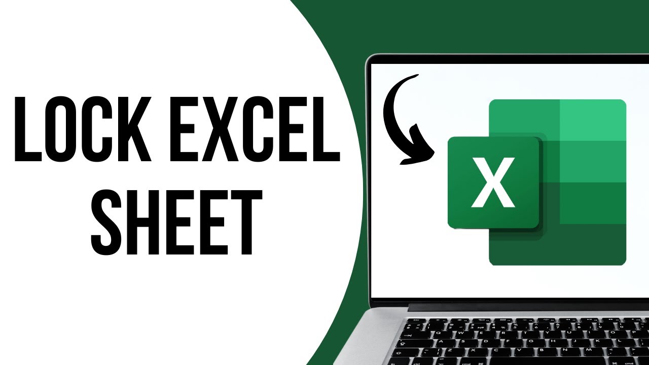 How To Lock And Protect Sheet In Excel