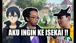 Wibu Ini Pilih Hidup Di Isekai Daripada Dunia Nyata? - #GrebekWibu