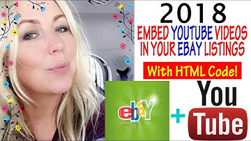How To Add or Embed YouTube Video To EBAY Listings Mobile & Desktop / WITH HTML CODE! 2018