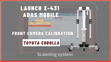 Toyota COROLLA | Front Camera Calibration | Launch X-431 ADAS Mobile