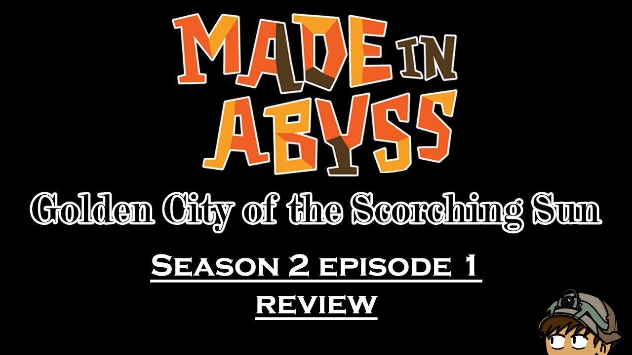 Made in Abyss Season 2: Episode 1 Review