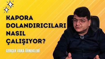 Kapora Dolandırıcılığı Patladı! Gerçek Vaka Örnekleri