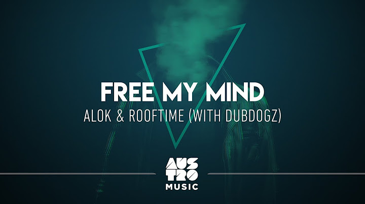 Alok, Rooftime, Dubdogz - Free My Mind