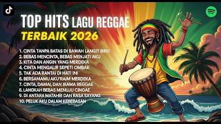 Download Lagu Reggae Full Album 2026 🏝  Top Lagu Spotify Indonesia 🎵 Lagu Reggae Terbaru 2026🎵 MP3