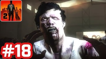 Into The Dead 2 - Gameplay Walkthrough - Part 18 (Level 54 - 56) iOS/Android