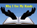 Why I Use My Hands - 7 Year Anniversary Video