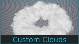 Custom shaped Clouds - Niagara Tutorial