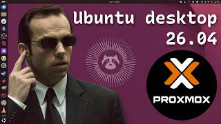 Ubuntu 26 desktop VM on Proxmox | 2026