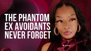 Why Avoidants Never Forget the Phantom Ex