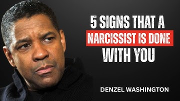5 Signs That A Narcissist Is Done With You | Denzel Washington Motivational Speech