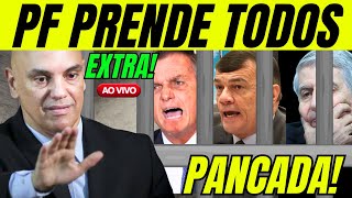 EXTRA! TODOS SÃO PRESOS: GENERAIS, ALMIRANTE E DELEGADO & MORAES DECLARA FIM DO PROCESSO!