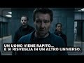 Un uomo viene rapito... e si risveglia in un altro universo.