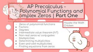 AP Precalculus - 1.5: Polynomial Functions and Complex Zeros (Part 1) | Chicken Math