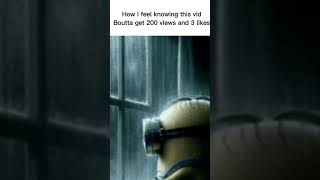 sigh~ #memes #fypシ゚viral #funny #fypシ #dontletthisflop #200views #why #goofyahh #minions #depressed