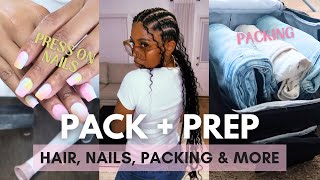 PACK + PREP WITH ME FOR VACATION | hair, nails, picking outfits and more