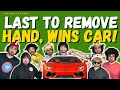 Last to remove hand wins car  tonefrance  friends