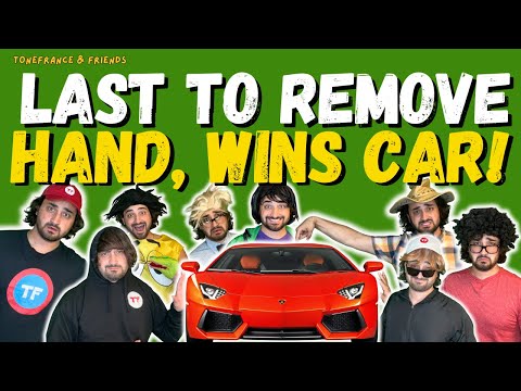 Last To Remove Hand, Wins Car! | ToneFrance & Friends