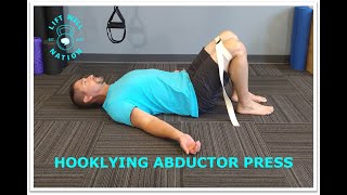 Hooklying Abductor Press