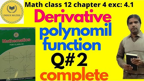 derivative by polynomial function/math class 12/chapter 4 ex 4.1 sindh board